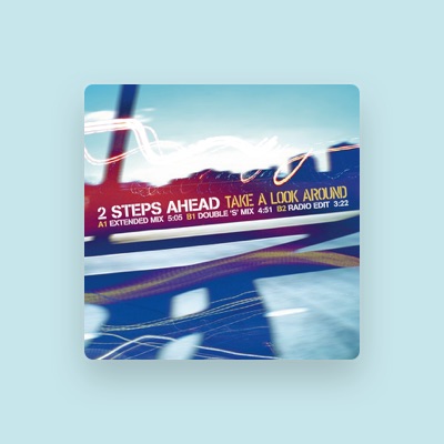 Listen to 2 Steps Ahead, watch music videos, read bio, see tour dates & more!