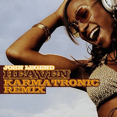 Heaven (John Legend Remix) - Single