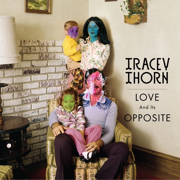 Обложка альбома «Love and Its Opposite» — Tracey Thorn
