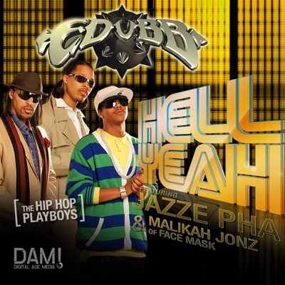 Hell Yeah (feat. Jazze Pha & Malikah Jonz) - EP