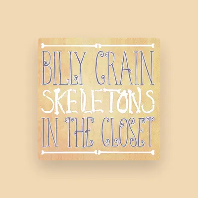 Listen to Billy Crain, watch music videos, read bio, see tour dates & more!