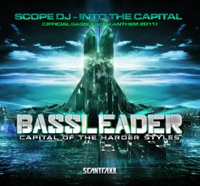 Scantraxx Special 036 - Single (Into The Capital (Official Bassleader Anthem 2011)) - Scope DJ
