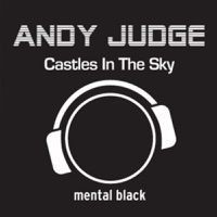 Andy Judge - Castles In the Sky (Club Mix)