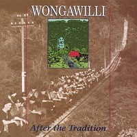 After the Tradition by Wongawilli on Apple Music