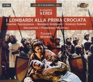 Verdi: I Lombardi Alla Prima Crociata