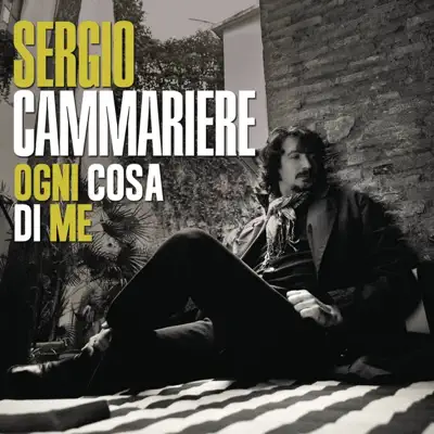 Ogni Cosa Di Me - Single - Sergio Cammariere