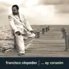 Francisco Céspedes - Nadie Como Tú
