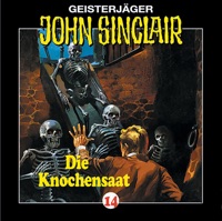 John Sinclair, Folge 14: Knochensaat - Jason Dark & John Sinclair