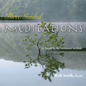 Three Guided Meditations: As Taught by the Himalayan Institute (Unabridged) - Rolf Sovik, Psy.D.