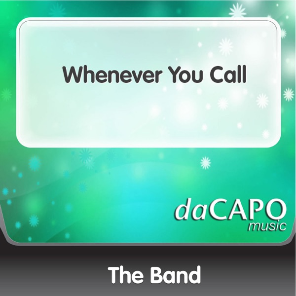 Whenever You Call