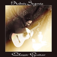 Classic Guitar - Andrés Segovia