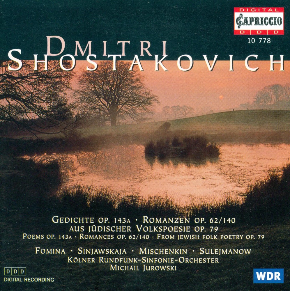 Обложка альбома «Shostakovich: 6 Verses, 6 Romances & From Jewish Folk Poetry» — Michail Jurowski, Cologne Radio Symphony Orchestra & Stanislaw Suleimanow