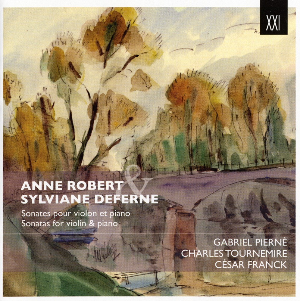 Обложка альбома «Pierne & Franck: Sonates pour violon et piano» — Anne Robert & Sylviane Deferne