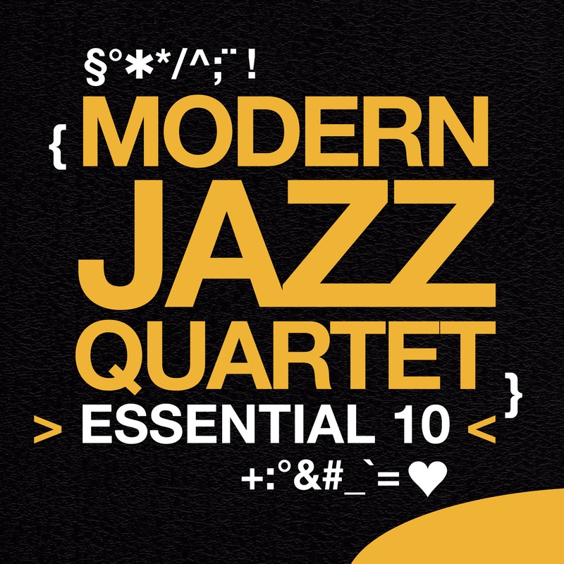 Обложка альбома «Modern Jazz Quartet: Essential 10 (feat. Milt Jackson, John Lewis, Percy Heath & Kenny Clarke)» — The Modern Jazz Quartet