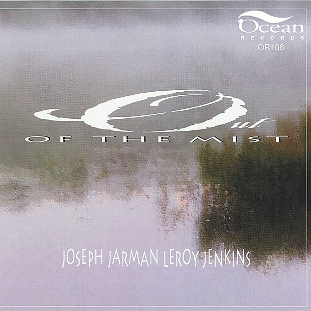 Обложка альбома «Out of the Mist» — Joseph Jarman, Leroy Jenkins, Jeffrey Schanzer, Myra Melford & Lindsey Horner