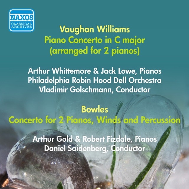 Vaughan-Williams, R.: Concerto for 2 Pianos - Bowles, P.: Concerto for 2 Pianos, Winds and Percussion (Whittemore, Lowe, Gold, Fizdale) (1949, 1951)