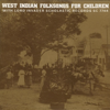 West Indian Folksongs for Children - Lord Invader new Single
