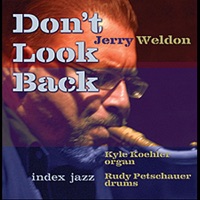 Don't Look Back - Jerry Weldon
