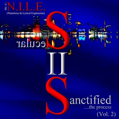 Secular 2 Sanctified...(the Process) Vol. 2