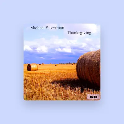 Listen to Michael Silverman, watch music videos, read bio, see tour dates & more!