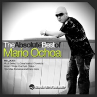 The Absolute Best Of Mario Ochoa - Mario Ochoa