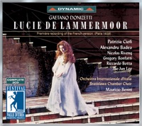 Donizetti: Lucie de Lammermoor (1893 French Version) - Nicolas Rivenq, Maurizio Benini, Italian International Orchestra & Bratislava Chamber Choir