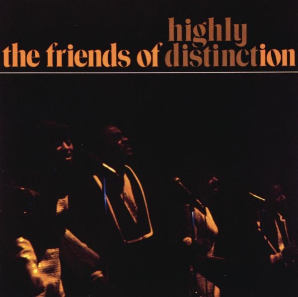 The Friends of Distinction — Highly Distinct