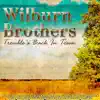 Wilburn Brothers - Trouble's Back in Town