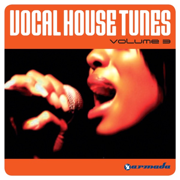 Vocal House Tunes, Vol. 3