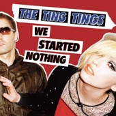 The Ting Tings - Shut Up and Let Me Go
