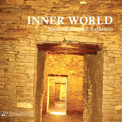 Listen to Inner World by Lynn Vartan, David Fung, David S. Lefkowitz, Julie Long, Andrea Thiele, Carter Dewberry, Paul Coletti, Silu Fei, Ralph Williams, Elinor Frey, Serena McKinney & Katie Kadarauch