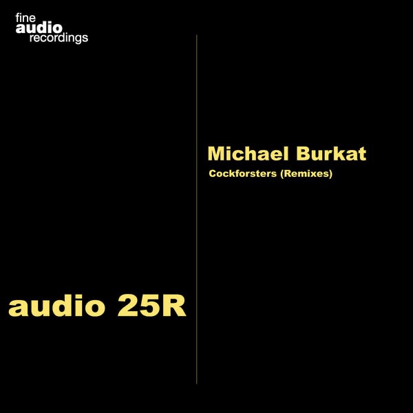 Обложка альбома «Cockforsters Remixes» — Michael Burkat
