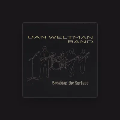 Listen to Dan Weltman Band, watch music videos, read bio, see tour dates & more!