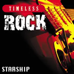 Timeless Rock: Starship - Starship