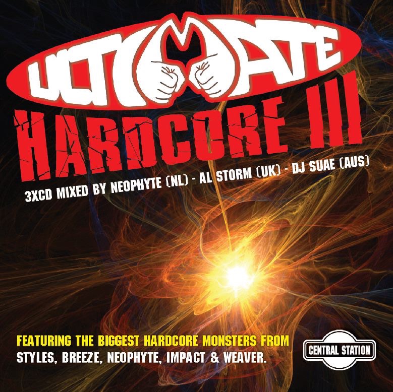 Ultimate Hardcore, Vol. 3 - Mixed By Suae, Al Storm & Neophyte