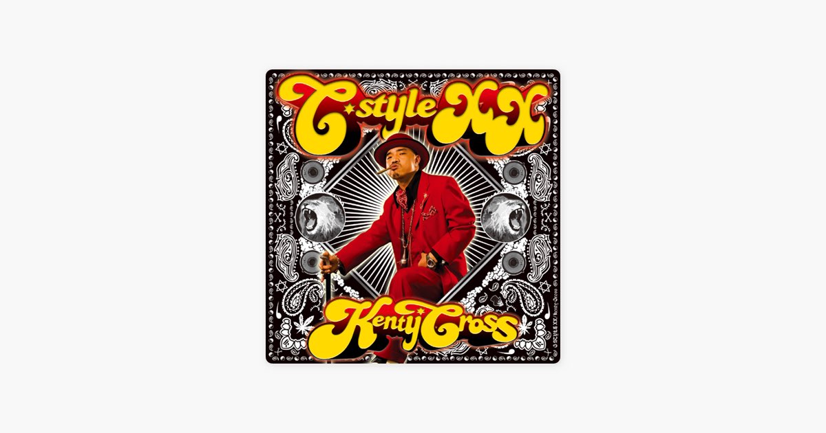 G STYLE XX - KENTY GROSSのアルバム - Apple Music