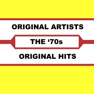 The '70s: Original Hits & Orignal Artists