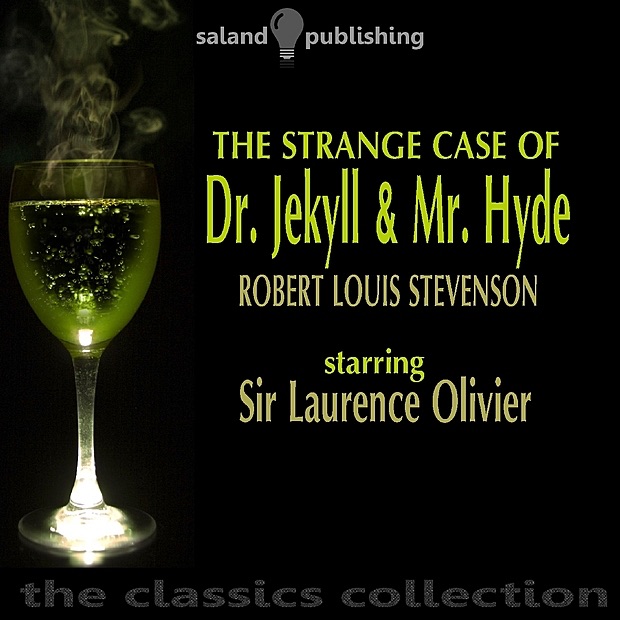 Обложка альбома «The Strange Case of Dr. Jekyll & Mr. Hyde» — Robert Louis Stevenson & Laurence Olivier