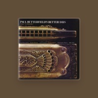 Paul Butterfield's Better Days