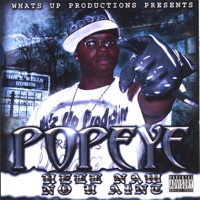 Hell Naw No U Ain't - Popeye