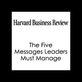 The Five Messages Leaders Must Manage (Unabridged)
