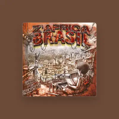 Listen to Z' Africa Brasil, watch music videos, read bio, see tour dates & more!