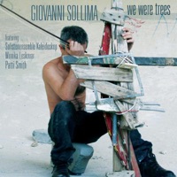 Sollima: We Were Trees - Giovanni Sollima & Kaleidoskop Solistenensemble