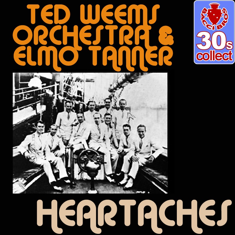 Обложка альбома «Heartaches (Remastered) - Single» — Ted Weems and His Orchestra