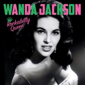 Wanda Jackson - Whose Bed Have Your Boots Been Under?