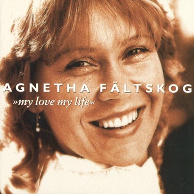 AGNETHA FOLTSKOG/ MY LOVE MY LIFE/ 1996年 My Love My Life - album by Agnetha Fältskog