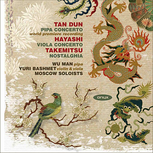 Обложка альбома «Dun: Pipa Concerto - Hayashi: Viola Concerto - Takemitsu: Nostalghia» — Man Wu, Moscow Soloists & Yuri Bashmet