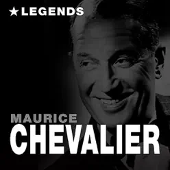 Legends (Remastered) - Maurice Chevalier