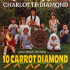 10 Carrot Diamond, 1985