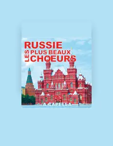 Listen to Les Chœurs A Capella De L'Académie De Moscou, watch music videos, read bio, see tour dates & more!